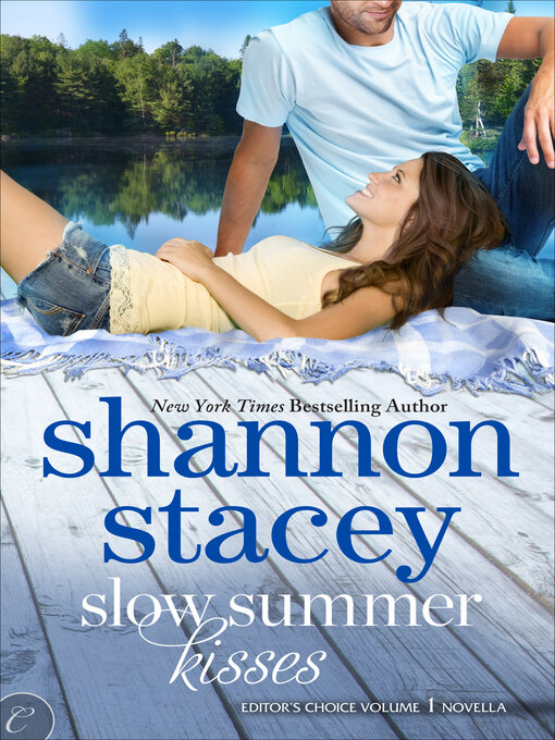 Title details for Slow Summer Kisses by Shannon Stacey - Available